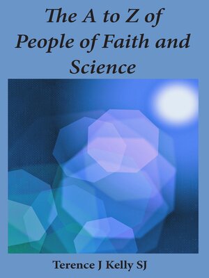 cover image of The a to Z of People of Faith and Science